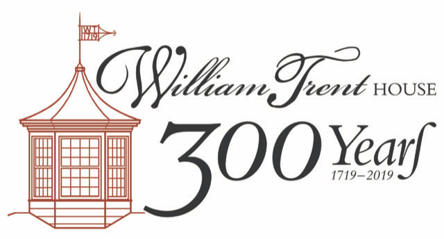 Celebrating 300 Years of the William Trent House